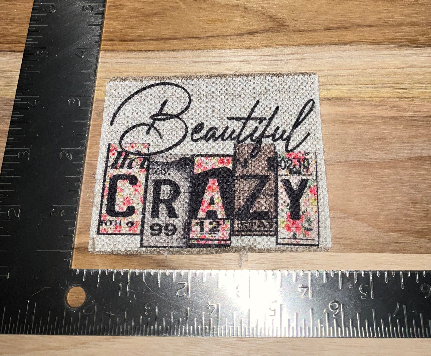 Her patch "beautiful crazy"