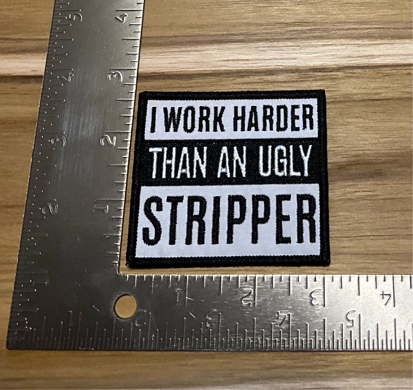 Ugly stripper patch