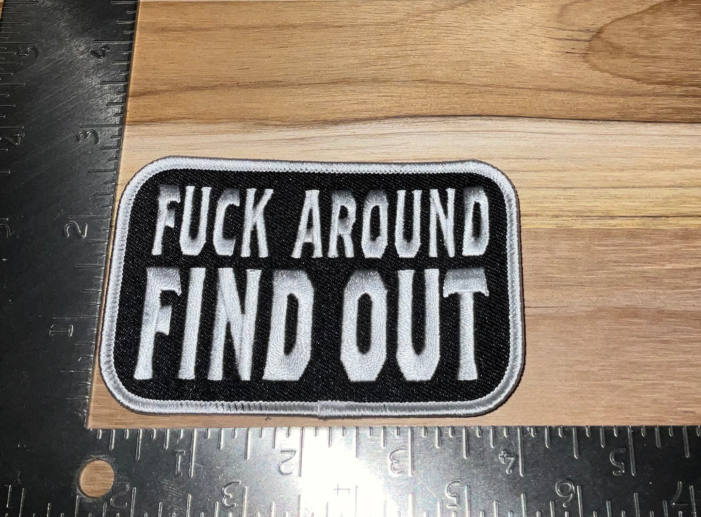 Fuck around and find out patch