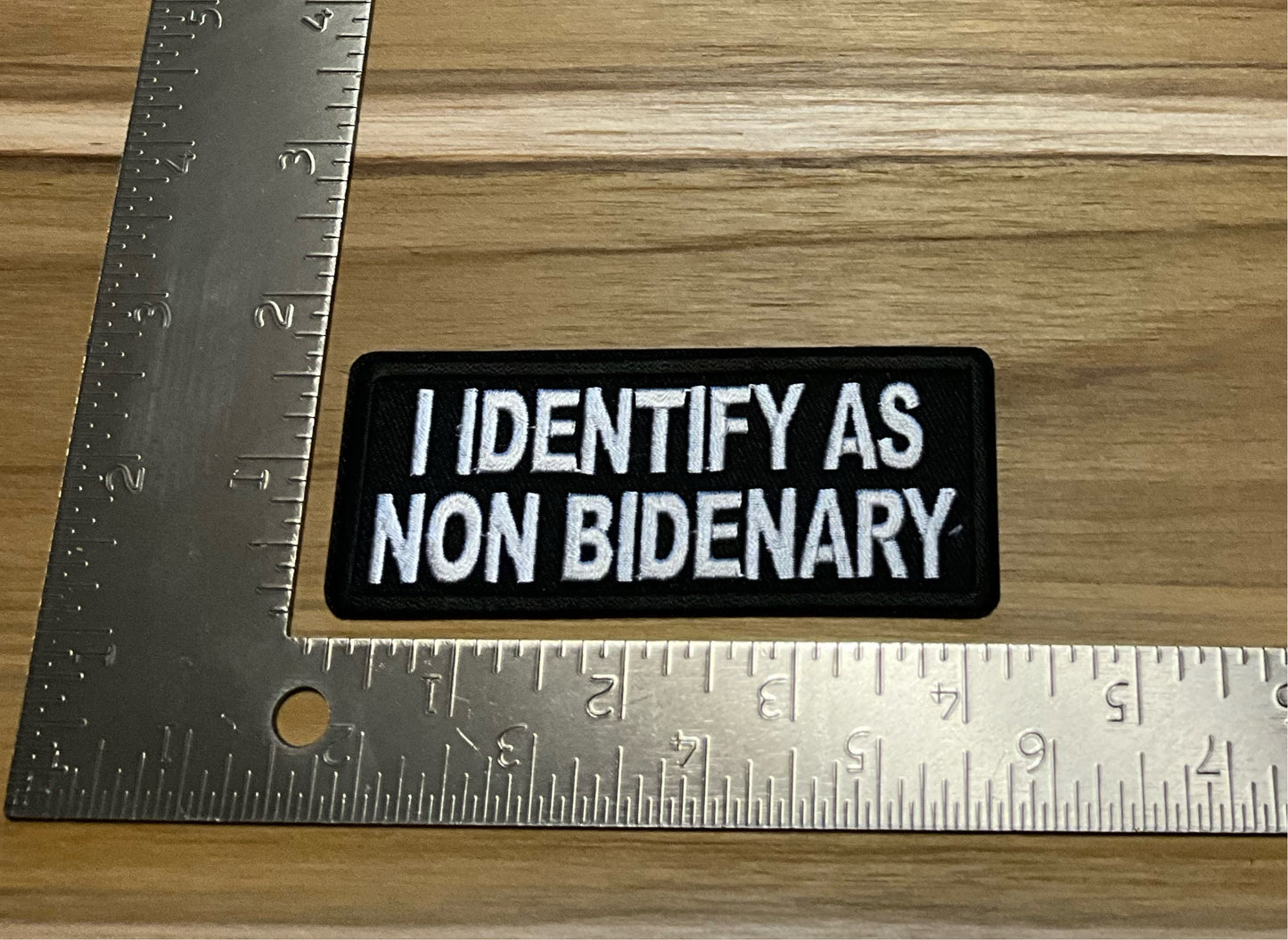 I identify as non Bidenary patch