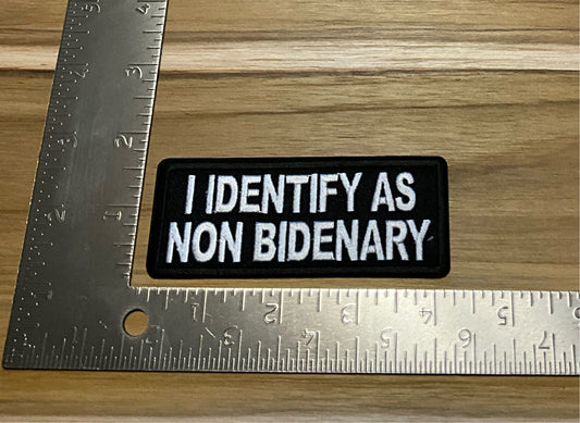 I identify as non Bidenary patch